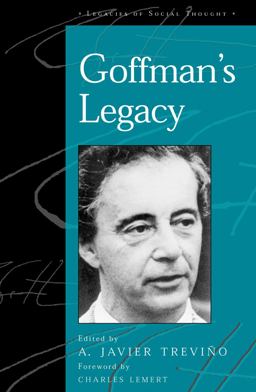 Goffman's Legacy Goffman's Legacy