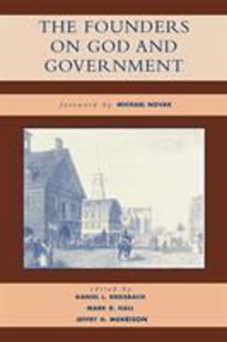 Founders on God and Government  9780742522794 Front Cover