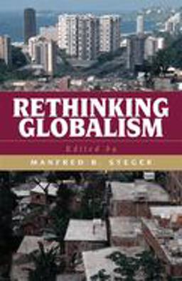 Rethinking Globalism Rethinking Globalism