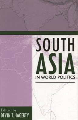 South Asia in World Politics