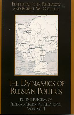 The Dynamics of Russian Politics