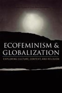 Ecofeminism and Globalization