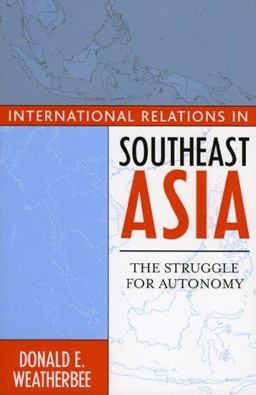 International Relations in Southeast Asia International Relations in Southeast Asia
