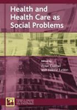 Health and Health Care As Social Problems Health and Health Care As Social Problems