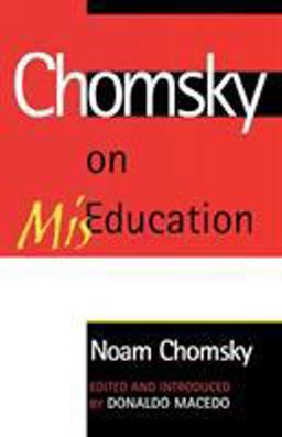 Chomsky on MisEducation  9780742529786 Front Cover