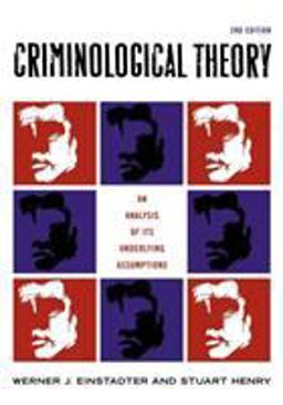 Criminological Theory An Analysis of Its Underlying Assumptions 2nd 9780742542914 Front Cover
