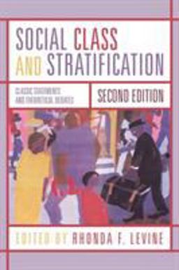 Social Class and Stratification Social Class and Stratification