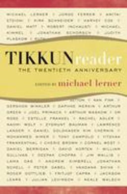 The Tikkun Reader The Tikkun Reader