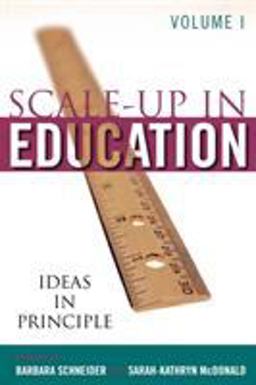 Scale-Up in Education Ideas in Principle  9780742547315 Front Cover