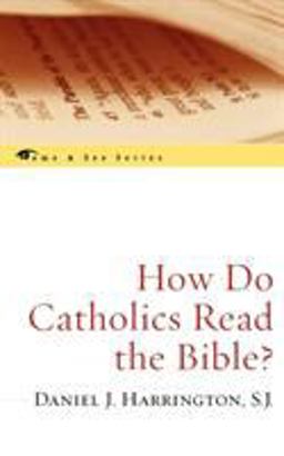 How Do Catholics Read the Bible?  9780742548718 Front Cover