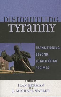 Dismantling Tyranny