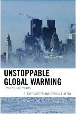 Unstoppable Global Warming Every 1500 Years  9780742551176 Front Cover