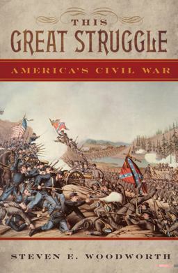 This Great Struggle America's Civil War  9780742551848 Front Cover