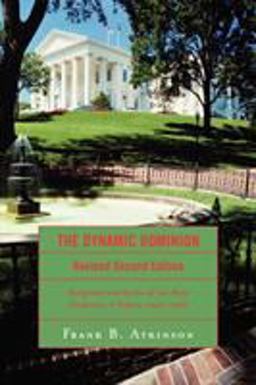 Dynamic Dominion Realignment and the Rise of Two-Party Competition in Virginia, 1945-1980 2nd 9780742552098 Front Cover