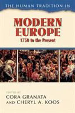Human Tradition in Modern Europe, 1750 to the Present  9780742554115 Front Cover