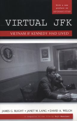 Virtual JFK Vietnam If Kennedy Had Lived  9780742557000 Front Cover