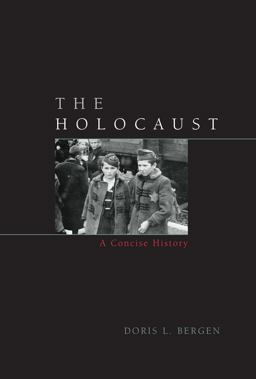 Holocaust A Concise History 2nd 9780742557147 Front Cover
