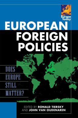 European Foreign Policies Does Europe Still Matter?  9780742557796 Front Cover