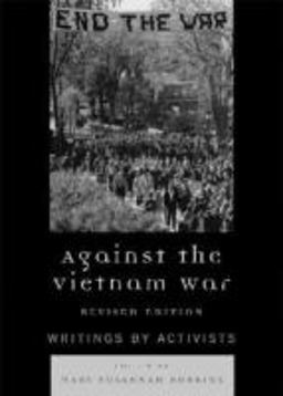 Against the Vietnam War Against the Vietnam War