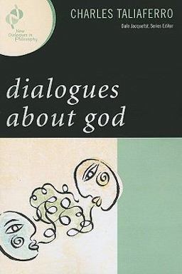 Dialogues about God 2009 9780742559639 Front Cover