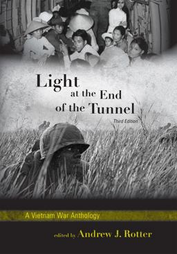 Light at the End of the Tunnel A Vietnam War Anthology 3rd 9780742561342 Front Cover