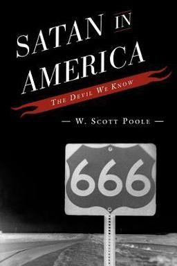 Satan in America The Devil We Know  9780742561724 Front Cover