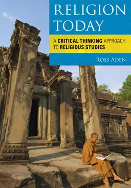 Religion Today A Critical Thinking Approach to Religious Studies  9780742563728 Front Cover