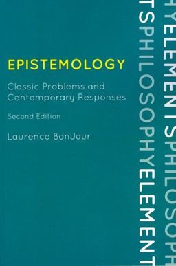 Epistemology Classic Problems and Contemporary Responses 2nd 9780742564190 Front Cover
