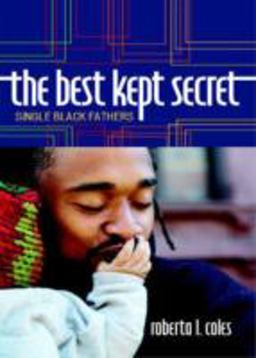 Best Kept Secret Single Black Fathers  9780742564268 Front Cover