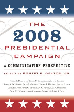 The 2008 Presidential Campaign