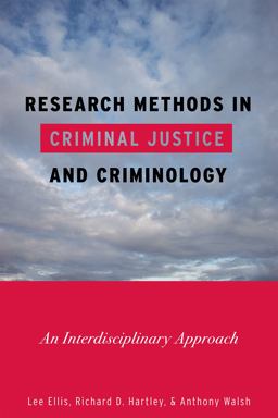 Research Methods in Criminal Justice and Criminology An Interdisciplinary Approach  9780742564411 Front Cover