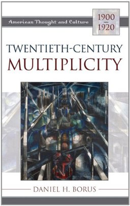 Twentieth-Century Multiplicity