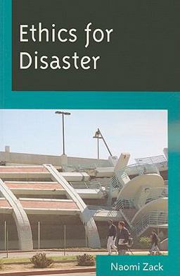 Ethics for Disaster  9780742564954 Front Cover