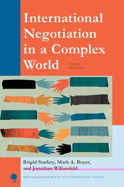 International Negotiation in a Complex World 3rd 9780742566804 Front Cover