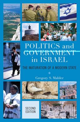 Politics and Government in Israel The Maturation of a Modern State 2nd 9780742568280 Front Cover