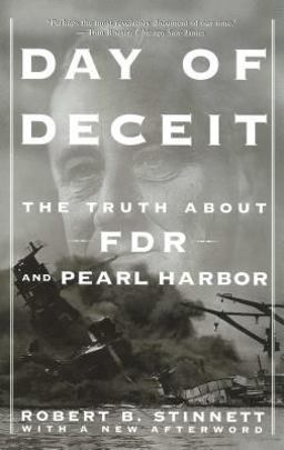 Day of Deceit The Truth about FDR and Pearl Harbor  9780743201292 Front Cover