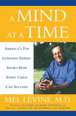 Mind at a Time America's Top Learning Expert Shows How Every Child Can Succeed  9780743202220 Front Cover