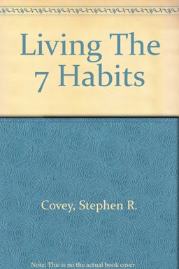 Living the 7 Habits