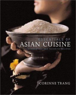Essentials of Asian Cuisine Fundamentals and Favorite Recipes  9780743203128 Front Cover