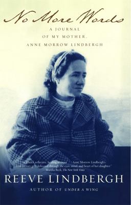 No More Words A Journal of My Mother, Anne Morrow Lindbergh  9780743203142 Front Cover