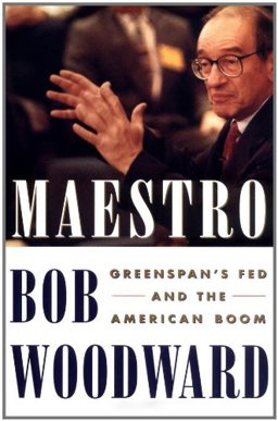 Maestro Greenspan's Fed and the American Boom  9780743204125 Front Cover