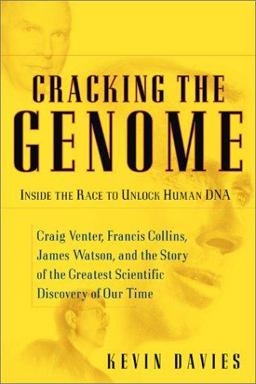 Cracking the Genome Inside the Race to Unlock Human DNA  9780743204798 Front Cover