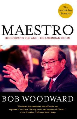 Maestro Greenspan's Fed and the American Boom  9780743205627 Front Cover
