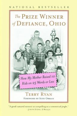 Prize Winner of Defiance, Ohio How My Mother Raised 10 Kids on 25 Words or Less  9780743211239 Front Cover