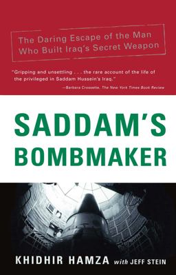 Saddam's Bombmaker The Daring Escape of the Man Who Built Iraq's Secret Weapon  9780743211352 Front Cover