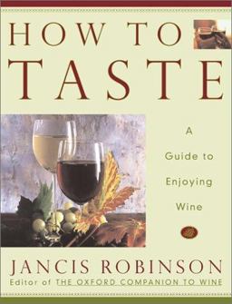 How to Taste A Guide to Enjoying Wine  9780743216777 Front Cover