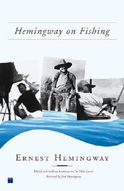 Hemingway on Fishing  9780743219181 Front Cover