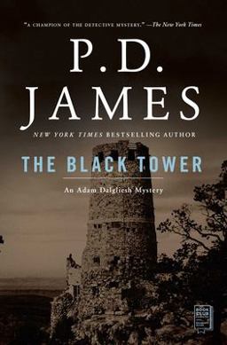 Black Tower An Adam Dalgliesh Mystery  9780743219617 Front Cover