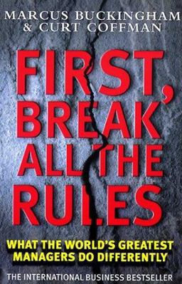 First, Break All the Rules