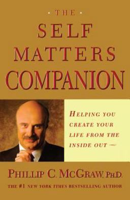 Self Matters Companion Helping You Create Your Life from the Inside Out  9780743224246 Front Cover